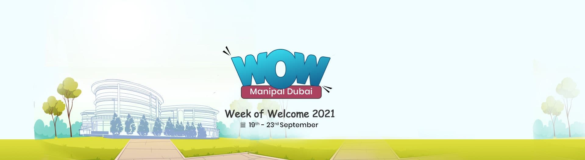 'WoW Manipal Dubai' - Freshmen Orientation Week, 2021
